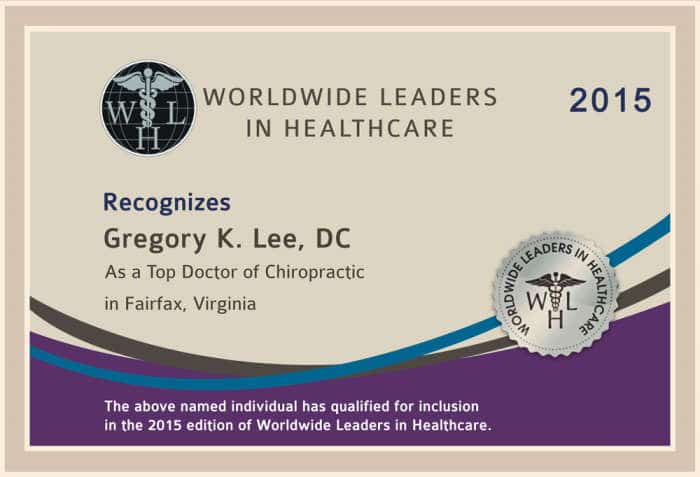 World wide leaders in healthcare 2015 recognizes Dr. Gregory Lee DC as a top doctor of chiropractic in Fairfax, VA